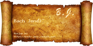 Bach Jenő névjegykártya